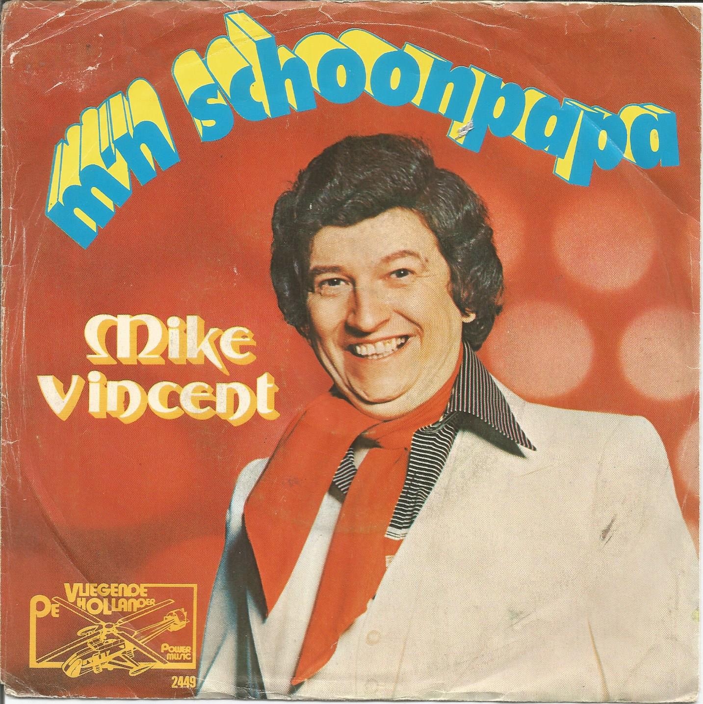 Mike Vincent – M'n Schoonpapa (1977) - nr. 1