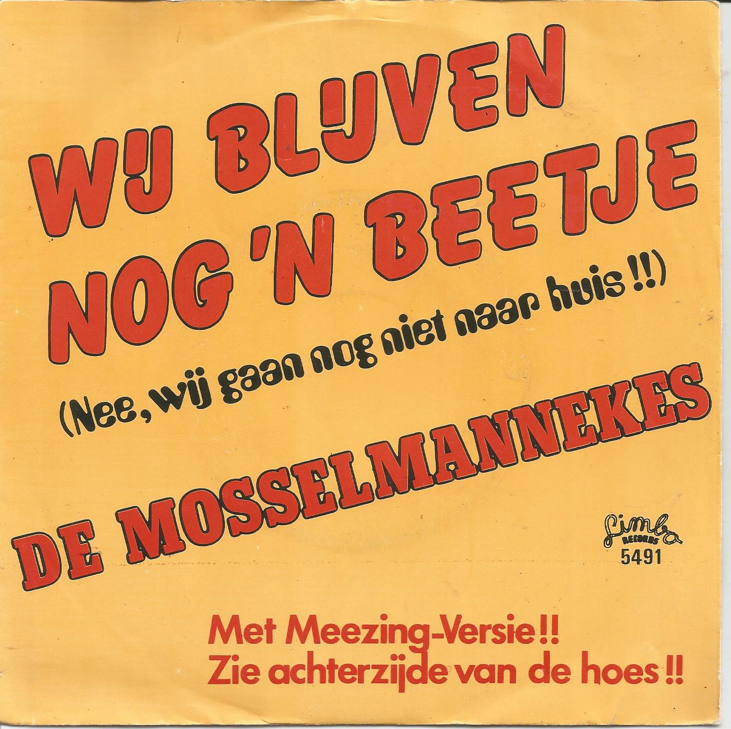 De Mosselmannekes – Wij Blijven Nog 'N Beetje - nr. 1