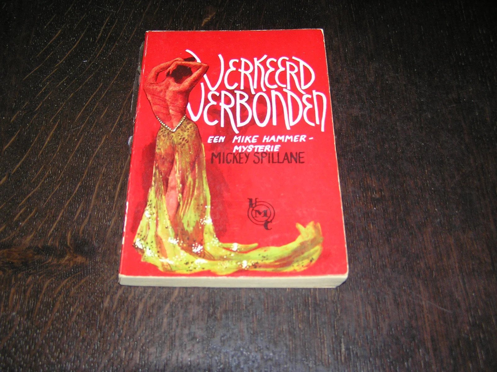 Verkeerd Verbonden -Mickey Spillane - nr. 1