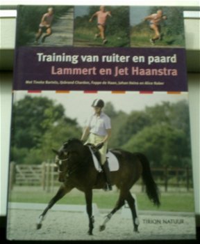 Training van ruiter en paard,Haanstra, ISBN 9789052105895. - 0