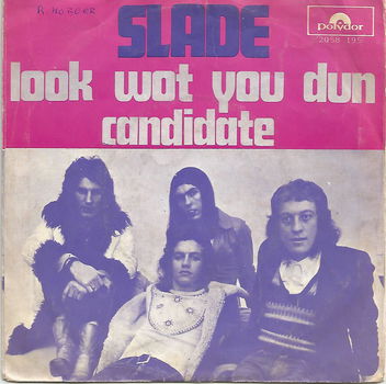 Slade ‎– Look Wot You Dun (1972) - 0