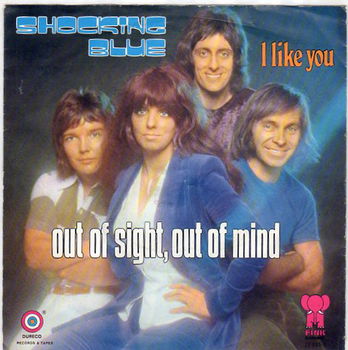 Shocking Blue ‎– Out Of Sight, Out Of Mind (1971) - 0