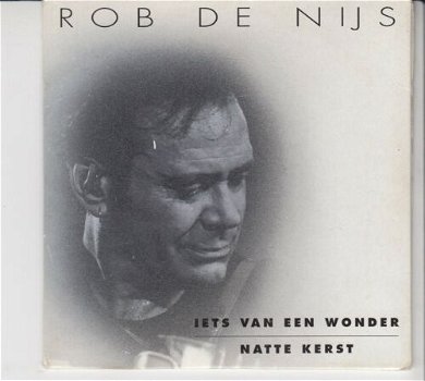 Rob de Nijs – Iets Van Een Wonder / Natte Kerst (2 Track CDSingle) - 0