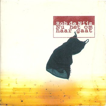 Rob De Nijs – Nu Het Om Haar Gaat (2 Track CDSingle) - 0