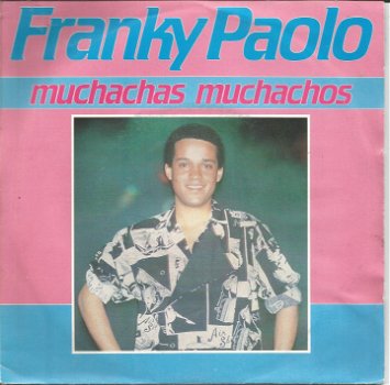 Franky Paolo ‎– Muchachas Muchachos (1986) - 0
