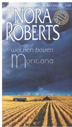 Nora Roberts = Wolken boven Montana