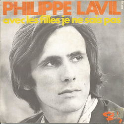 Philippe Lavil – Avec Les Filles Je Ne Sais Pas (1970)