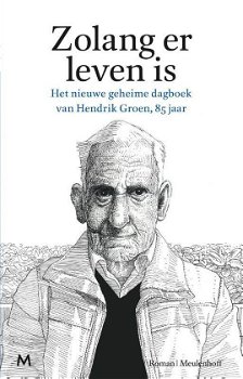 Hendrik Groen - Zolang Er Leven Is - 0