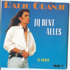 CD-Single Radio Oranje Jij bent alles/in dubio