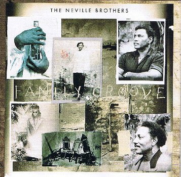 The Neville Brothers ‎– Family Groove - 0