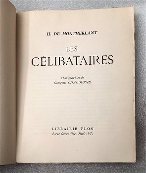 Les Celibataires 1948 Montherlant Gelim. Oplage - Chadourne - 1