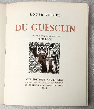 Du Guesclin 1944 Roger Vercel - Fred Back (ill) 1/1000 ex. - 3