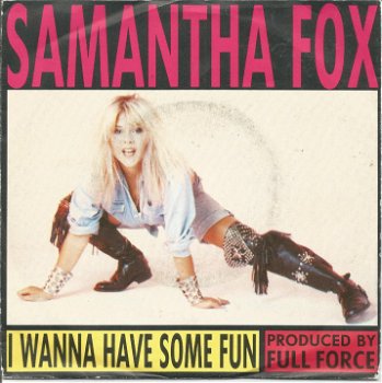 Samantha Fox ‎– I Wanna Have Some Fun (1989) - 0