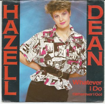 Hazell Dean ‎– Whatever I Do (1984) DISCO - 0