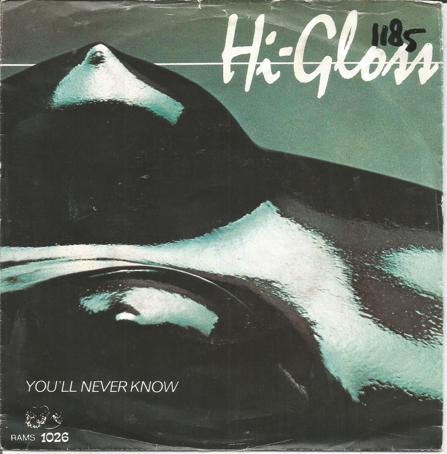 Hi-Gloss – You'll Never Know (1981) - nr. 1