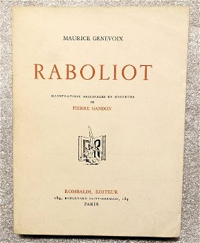 Raboliot 1941 M. Genevoix - Pierre Gandon (ill) Genum. Ex. - 1