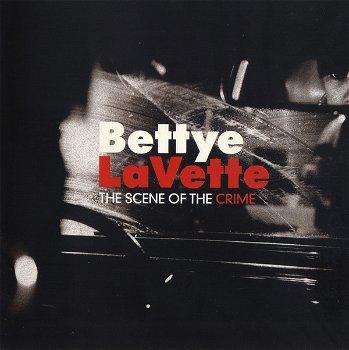 CD Bettye LaVette The Scene of the Crime - 0