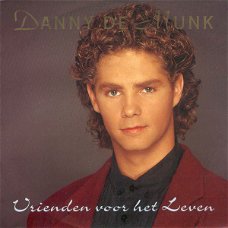 Danny De Munk ‎– Vrienden Voor Het Leven  (2 Track CDSingle)