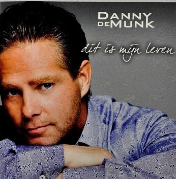Danny De Munk – Dit Is Mijn Leven (CD) Nieuw - 0