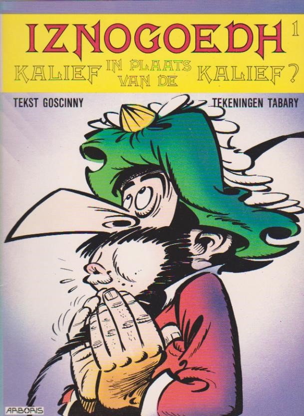 Iznogoedh 1 Kalief in plaats van de Kalief - nr. 1