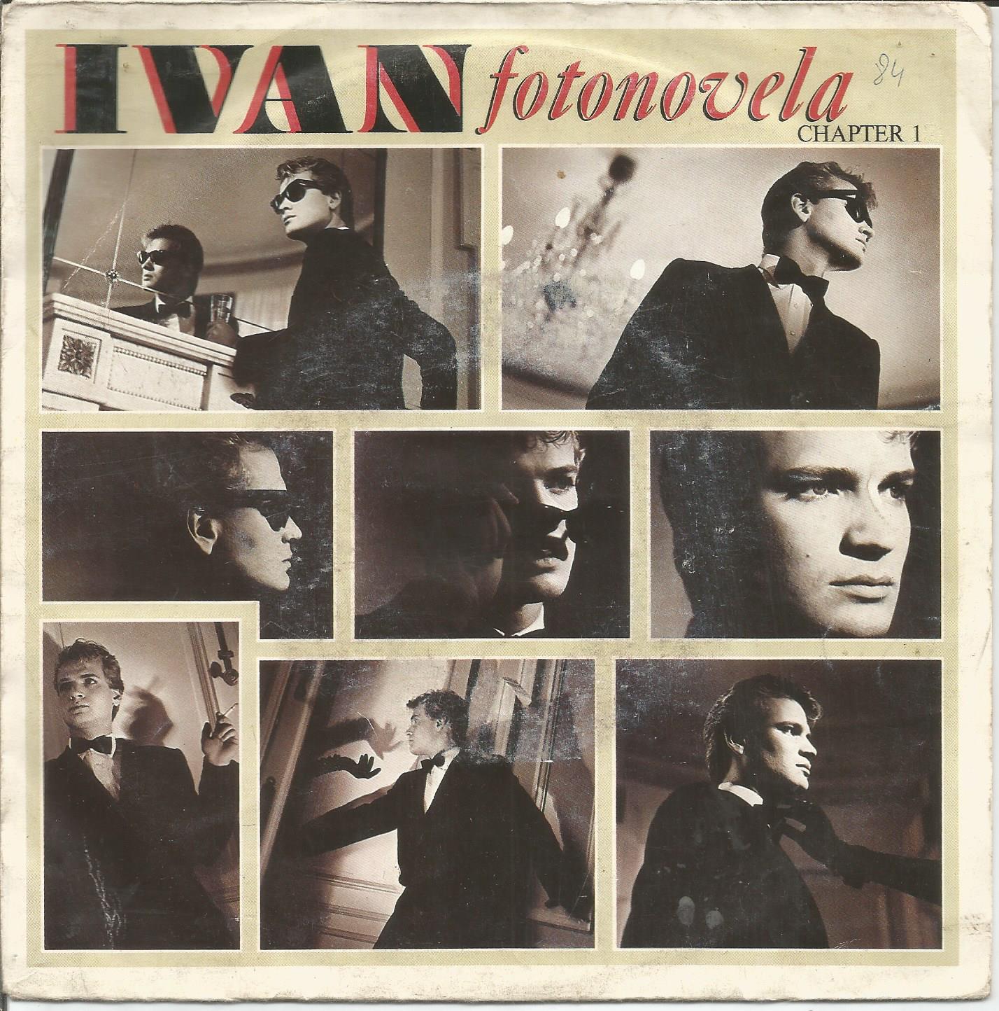 Ivan – Fotonovela (1984) ITALO-DISCO - nr. 1