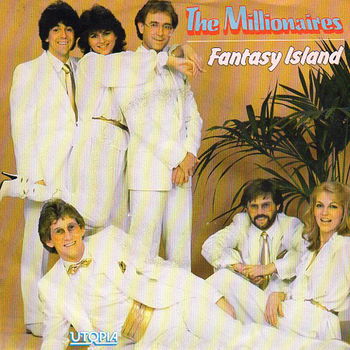 The Millionaires ‎– Fantasy Island (1982) - 0