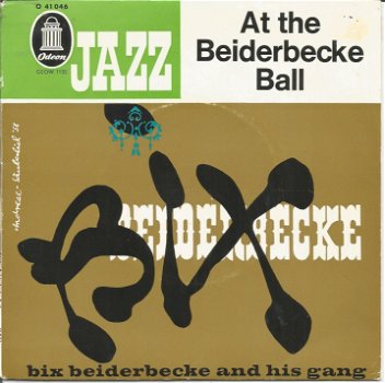 Bix Beiderbecke And His Gang ‎– At The Beiderbecke Ball - 0