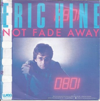 Eric Hine ‎– Not Fade Away (1981) - 0