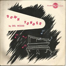 Del Wood ‎– Down Yonder 