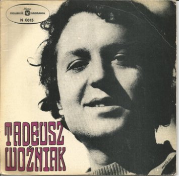 Tadeusz Woźniak ‎– Ile Zapragną (1970) - 0
