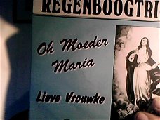 regenboogtrio - oh moeder maria ( 7'' single s2431 )
