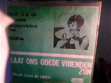 marva - laat ons goede vrienden zijn ( 7'' single c 3099 