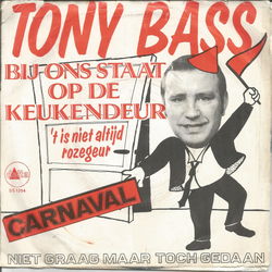 Tony Bass – Bij Ons Staat Op De Keukendeur (1970)