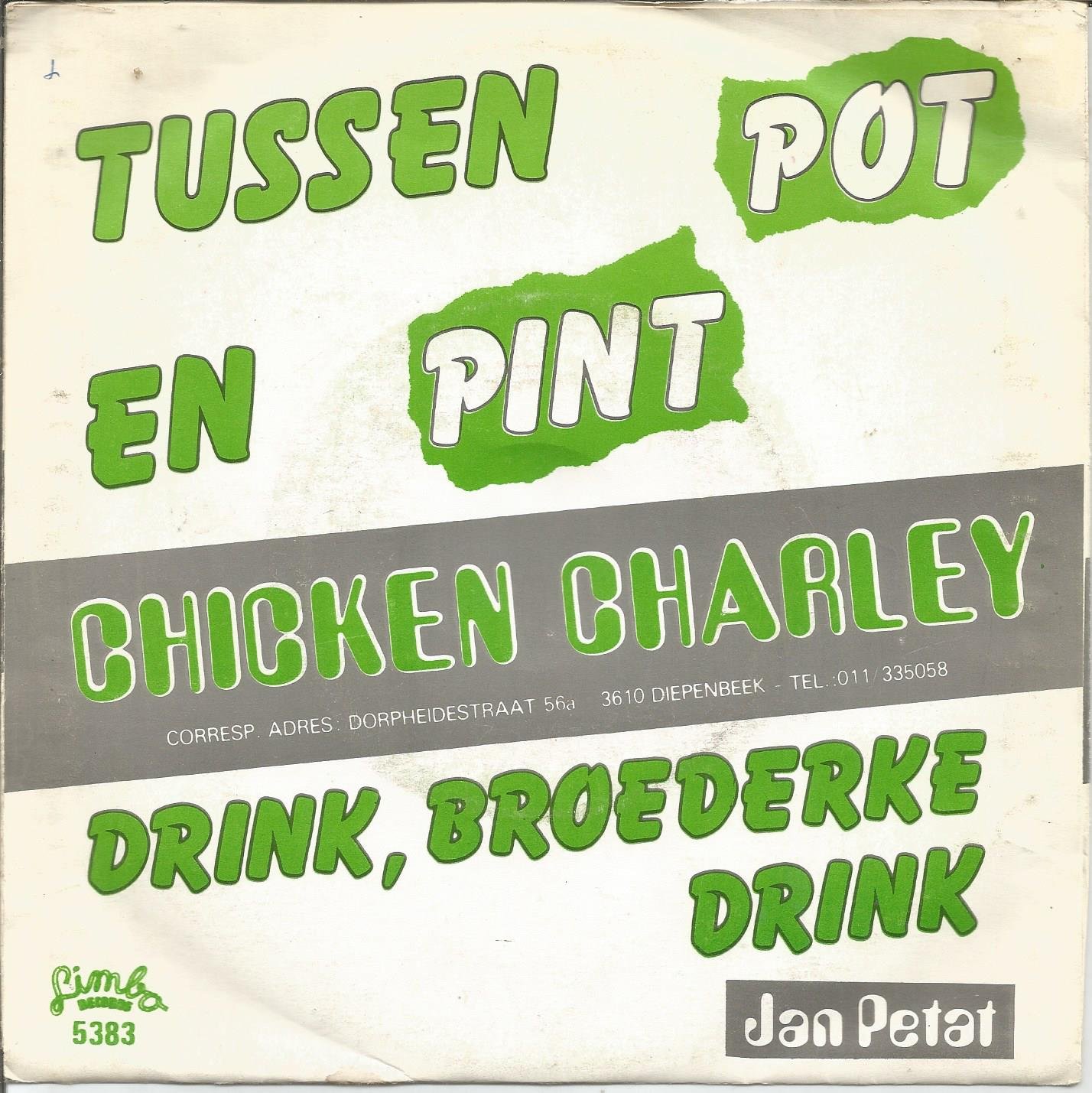 Chicken Charley – Tussen Pot En Pint (1986) - nr. 1