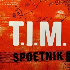 T.I.M. -  Spoetnik  (CD)   Nieuw