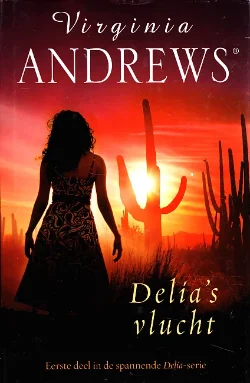 DELIA SERIE deel 1, 2 & 3 - Virginia Andrews