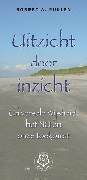 Uitzicht door inzicht, Robert A.Pullen - 0