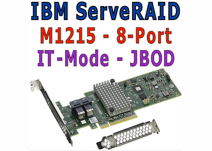 IBM serveRAID M1215 SAS SATA 8-Port Controller IT-Mode - nr. 1