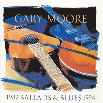 Gary Moore ‎– Ballads & Blues 1982 - 1994 (CD) - 0