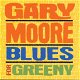 Gary Moore ‎– Blues For Greeny (CD) - 0 - Thumbnail