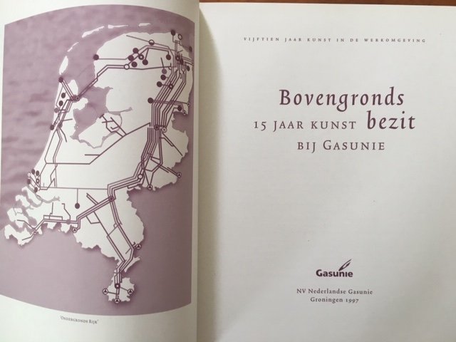 Bovengronds bezit - 15 jaar kunst bij Gasunie - Afbeelding 2