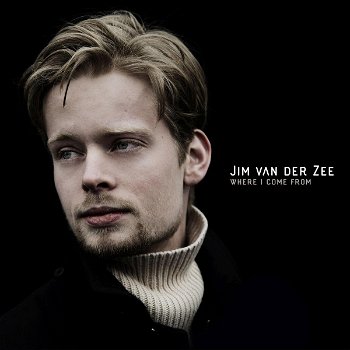 Jim Van Der Zee – Where I Come From (CD) Nieuw/Gesealed - 0