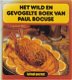 Het Wild en Gevogelte Boek van Paul Bocuse - 0 - Thumbnail