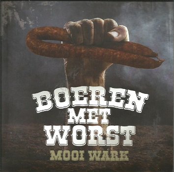 Mooi Wark – Boeren Met Worst (1 Track CDSingle) - 0