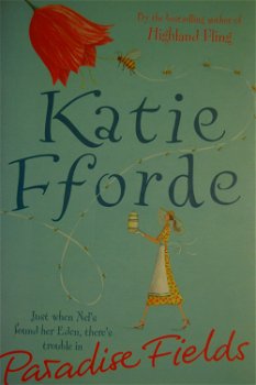 Katie FForde: Paradise Fields - 0