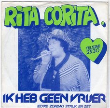 Rita Corita – Ik Heb Geen Vrijer (1979)