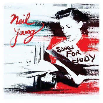 Neil Young ‎– Songs For Judy (CD) Nieuw/Gesealed - 0
