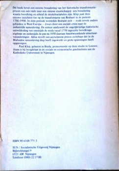 Paul Klep - Bevolking en arbeid in transformatie. Een onderzoek in Brabant 1700-1900. - 1