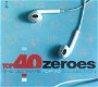 Top 40 Zeroes (2 CD) Nieuw/Gesealed - 0 - Thumbnail