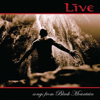 Live - Songs From Black Mountain (CD) Nieuw/Gesealed - 0